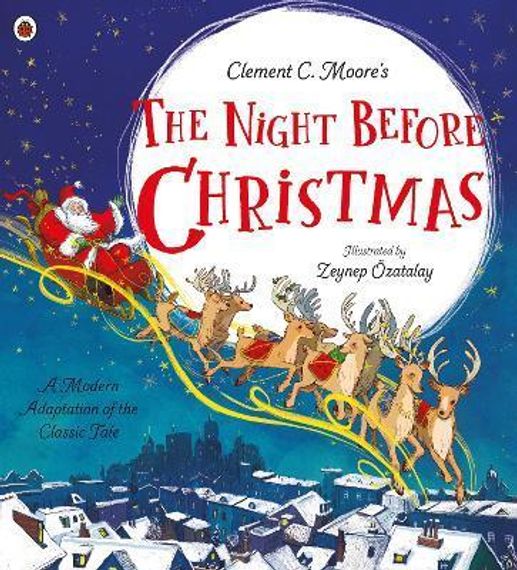Clement C. Moore&#39;s The Night Before Christmas