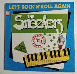 Винтажная виниловая пластинка LP The Sneekers Lets Rock n Roll Again (Germany 1982)