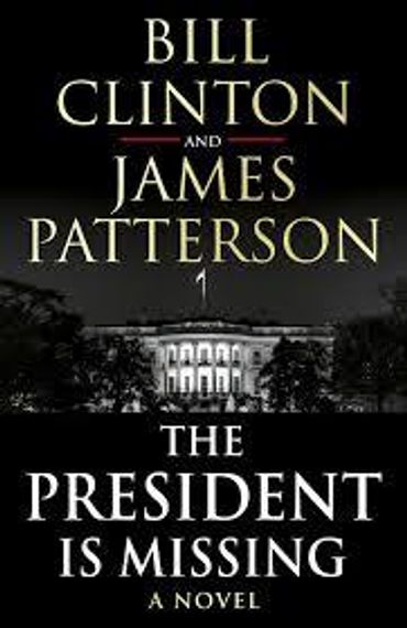 The President is Missing by President Bill Clinton