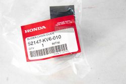 52147-KV6-010. SLIDER, CHAIN GUIDE
