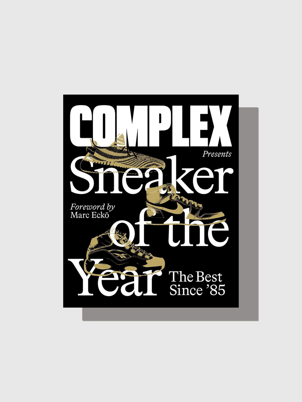 Книга Complex Presents: Sneaker of the Year: The Best Since '85 (Abrams)