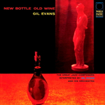 Gil Evans And His Orchestra Featuring Julian Cannonball Adderley / New Bottle Old Wine (LP)