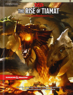 The Rise of Tiamat (D&D Adventure)