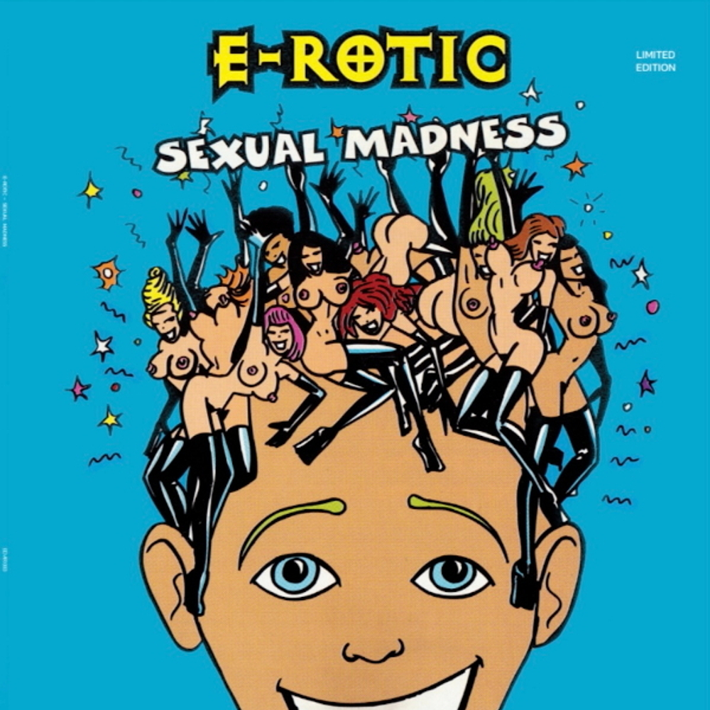 E-Rotic / Sexual Madness (LP)