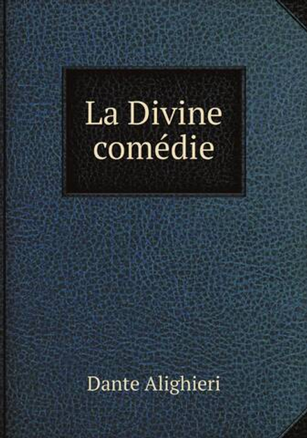 La Divine comédie | Dante Alighieri