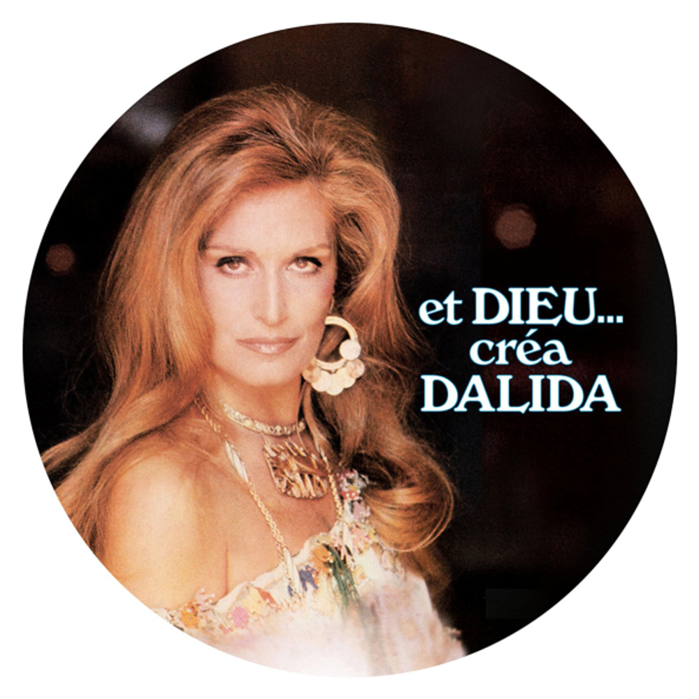 Dalida / Et Dieu... Crea Dalida (Picture Disc)(LP)