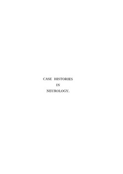 Case Histories in Neurology. A Selection of Histories Setting Forth the Diagnosis, Treatment and Post-Mortem Findings in Nervous Disease | E.W. Taylor