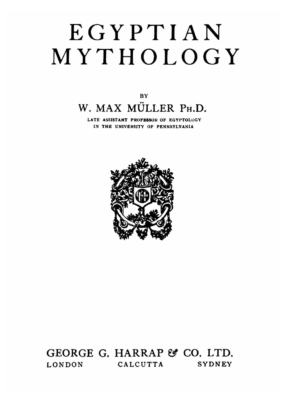 Egyptian Mythology | Wilhelm Max Muller
