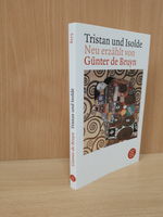Tristan und Isolde: Neu erzählt (Fischer Taschenbücher Allgemeine Reihe) (на немецком языке)