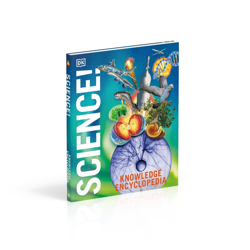 DK Knowledge Encyclopedia Science, 2nd Edition (DK Knowledge Encyclopedias). Hardcover