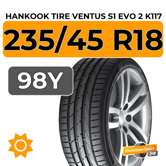 Hankook Tire Ventus S1 Evo 2 K117 235/45 R18 98Y XL