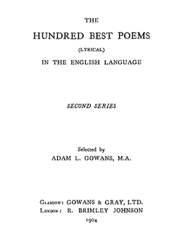 The Hundred best poems (lyrical) in the English language | Adam L. Gowans