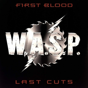 W.A.S.P. / First Blood Last Cuts (2LP)