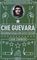 Che Guevara : Devrimden Başka Bir Hayat Yoktur