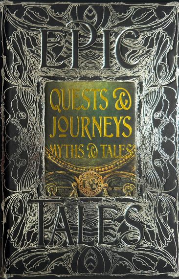 Quests &amp; Journeys Myths &amp; Tales