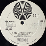 Ian Matthews ‎– If You Saw Thro' My Eyes (США 1971г.) Т