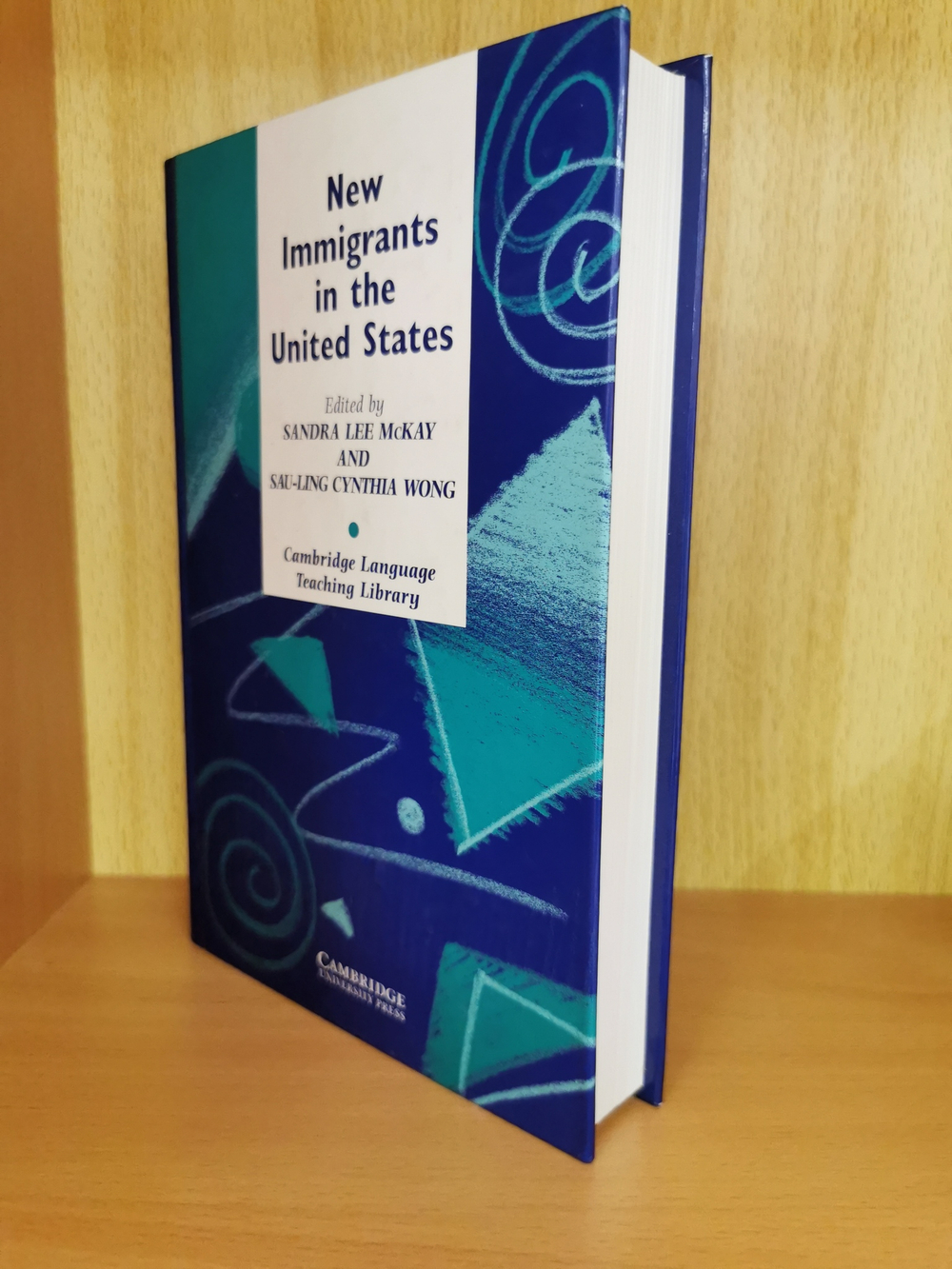 New Immigrants in the United States: Readings for Second Language Educators (Cambridge Language Teaching Library) First Edition