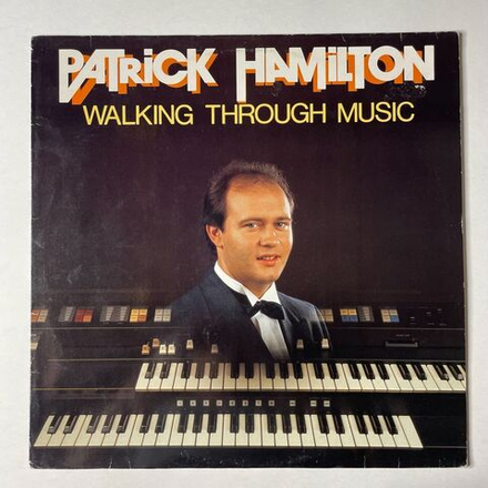 Винтажная виниловая пластинка LP Patrick Hamilton Walking Through Music (Germany 1985)