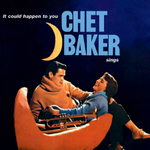 Chet Baker / It Could Happen To You – Chet Baker Sings (LP)