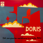 Doris - Did You Give The World Some Love Today Baby - Blue LP