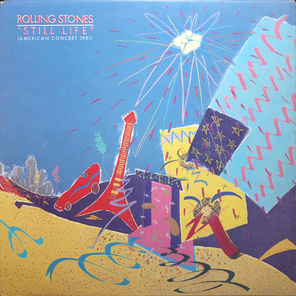 The Rolling Stones / Still Life (American Concert 1981)(LP)