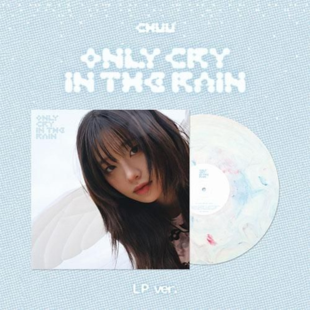 Альбом CHUU - ONLY CRY IN THE RAIN 3rd Mini Album LP Version