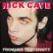 Nick Cave Featuring The Bad Seeds - From Her To Eternity LP