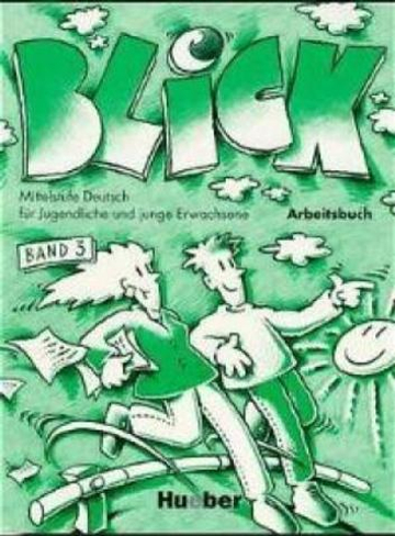 Blick 3 Arbeitsbuch