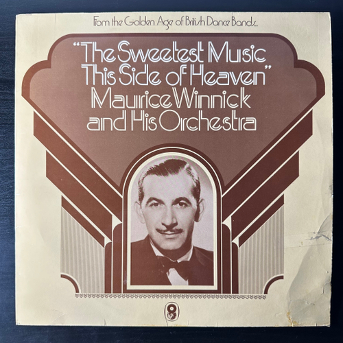 Maurice Winnick And His Orchestra ‎– The Sweetest Music This Side Of Heaven (Англия)