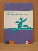 Mit Erfolg zu telc Deutsch B1 + Beruf. Übungsbuch + Audio-CD