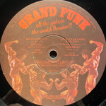 Grand Funk Railroad - All The Girls In The World Beware !!! (США 1974г.)