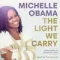 The Light We Carry CD disk