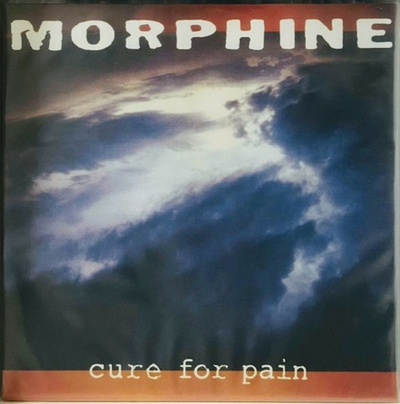 Morphine - Cure For Pain