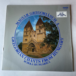 Винтажная виниловая пластинка LP Schola Hungarica Magyar Gregorianum 4 (Gregorian Chants From Hungary) (Венгрия 1980)