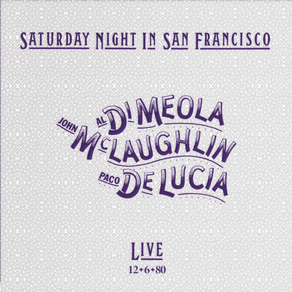 Al Di Meola, John McLaughlin, Paco De Lucia - Saturday Night In San Francisco - USA, Impex
