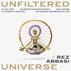 Rez Abbasi - Unfiltered Universe LP