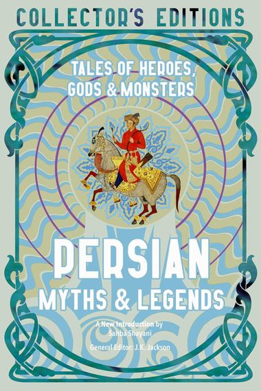 Persian Myths &amp; Legends