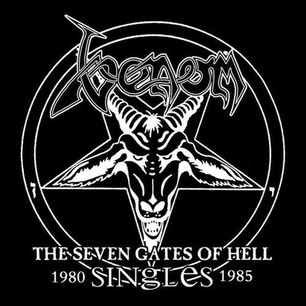 VENOM - The Seven Gates Of Hell - Singles 1980-1985, музыкальный компакт диск