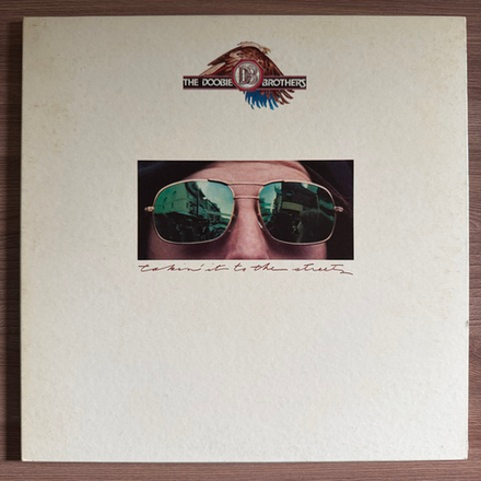 Виниловая пластинка The Doobie Brothers ‎– Takin' It To The Streets LP