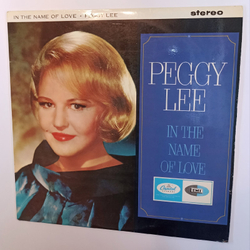 Peggy Lee In The Name Of Love (UK 1964)