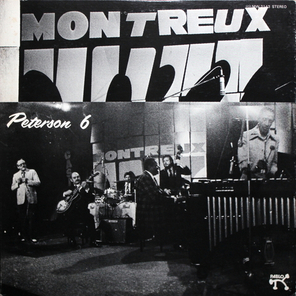 Peterson 6 / The Oscar Peterson Big 6 At The Montreux Jazz Festival 1975 (LP)