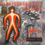 The Charlie Mingus Jazz Workshop ‎– Pithecanthropus Erectus (США 2001г.)