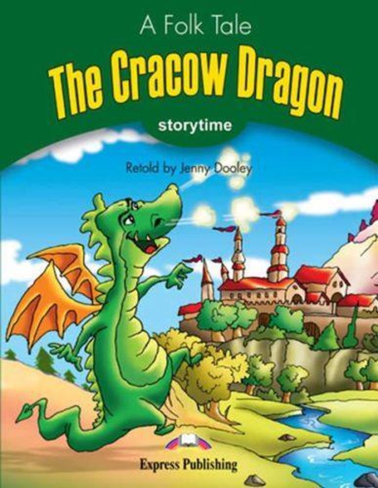 The Cracow Dragon. Книга для чтения. Stage 3 (3-4 классы)