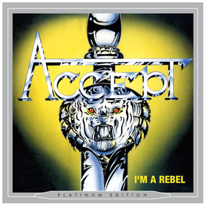 Accept / I'm A Rebel (Platinum Edition)(RU)(CD)