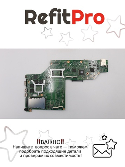 Материнская плата для ноутбука Lenovo W540 Kome-1 MB Q3 W8-PRO N-AMT Y-TPM (04X5301), оригинал