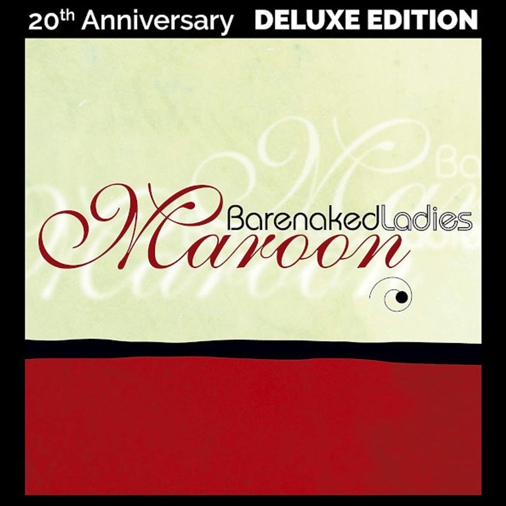 Barenaked Ladies / Maroon (Deluxe 20th Anniversary Edition)(2LP)