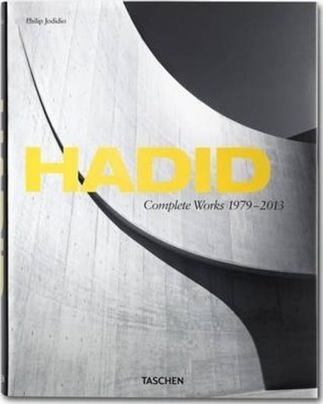 Hadid. Complete Works 1979-today