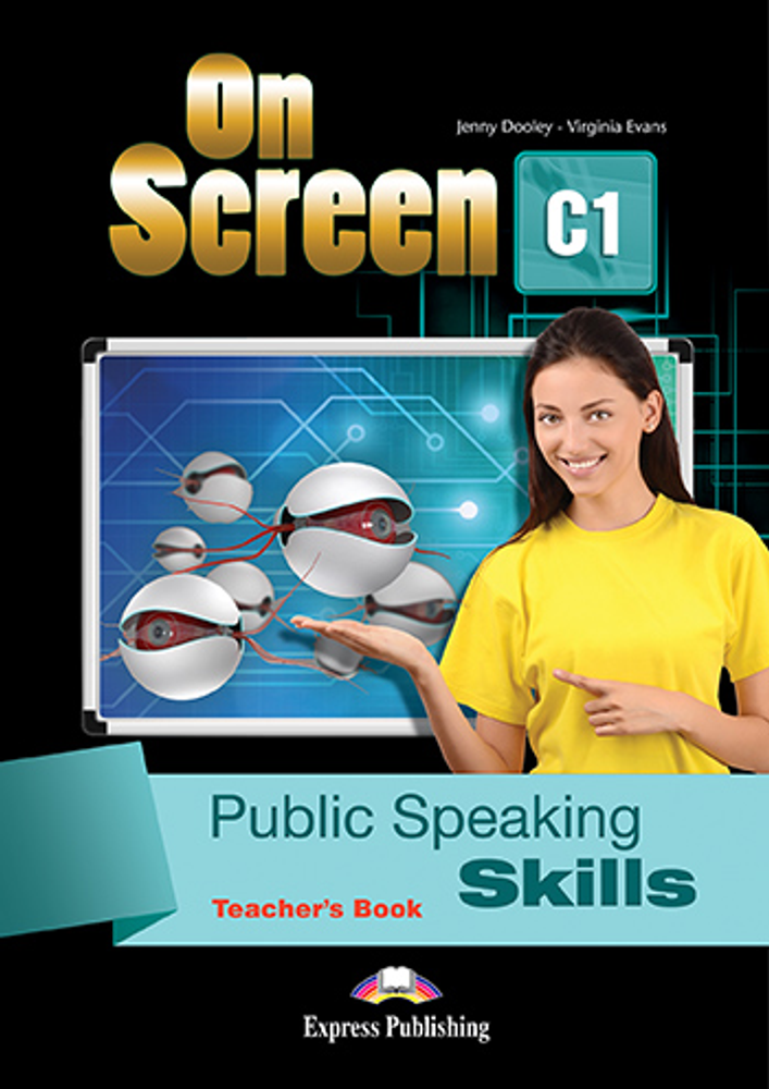 On Screen C1 Public speaking skills. Teacher&#39;s book. Книга для учителя