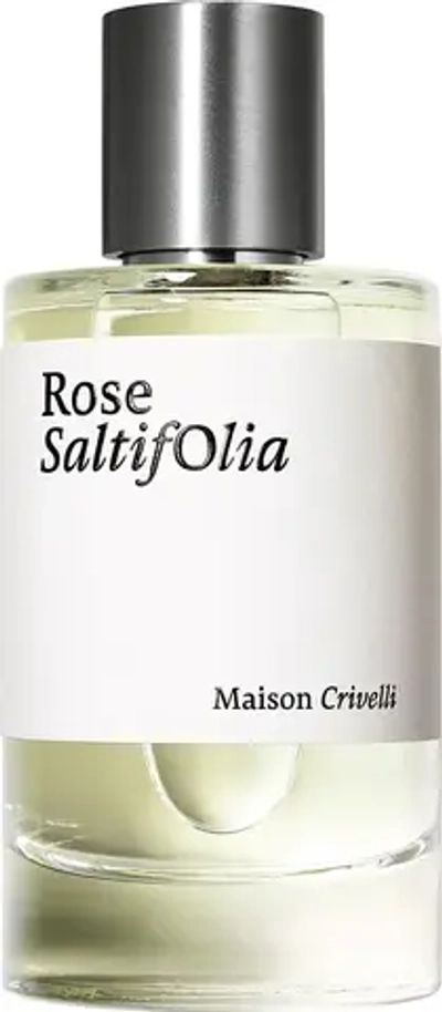 Maison Crivelli Rose Saltifolia Eau de Parfum 100 ml