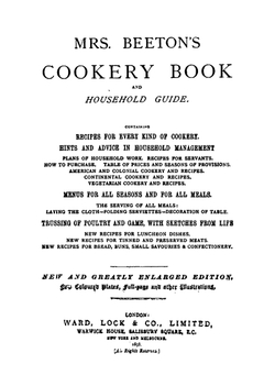 Mrs. Beeton's cookery book and household guide | Mrs. Beeton